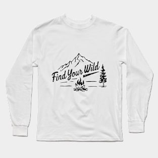 Find Your Wild: Vintage Outdoors Long Sleeve T-Shirt